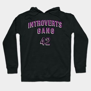 Introverts gang Hoodie